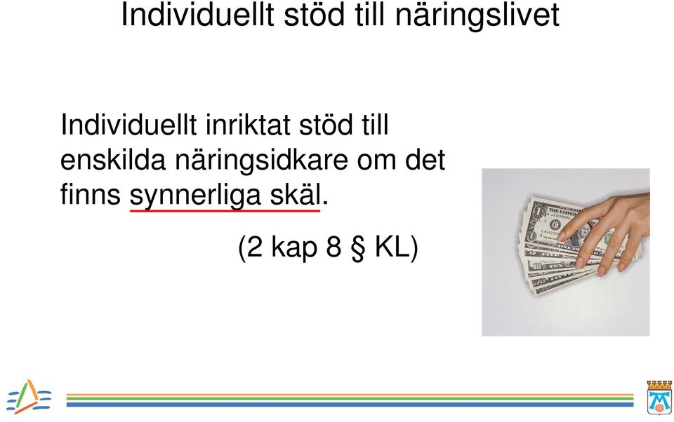 inriktat stöd till enskilda