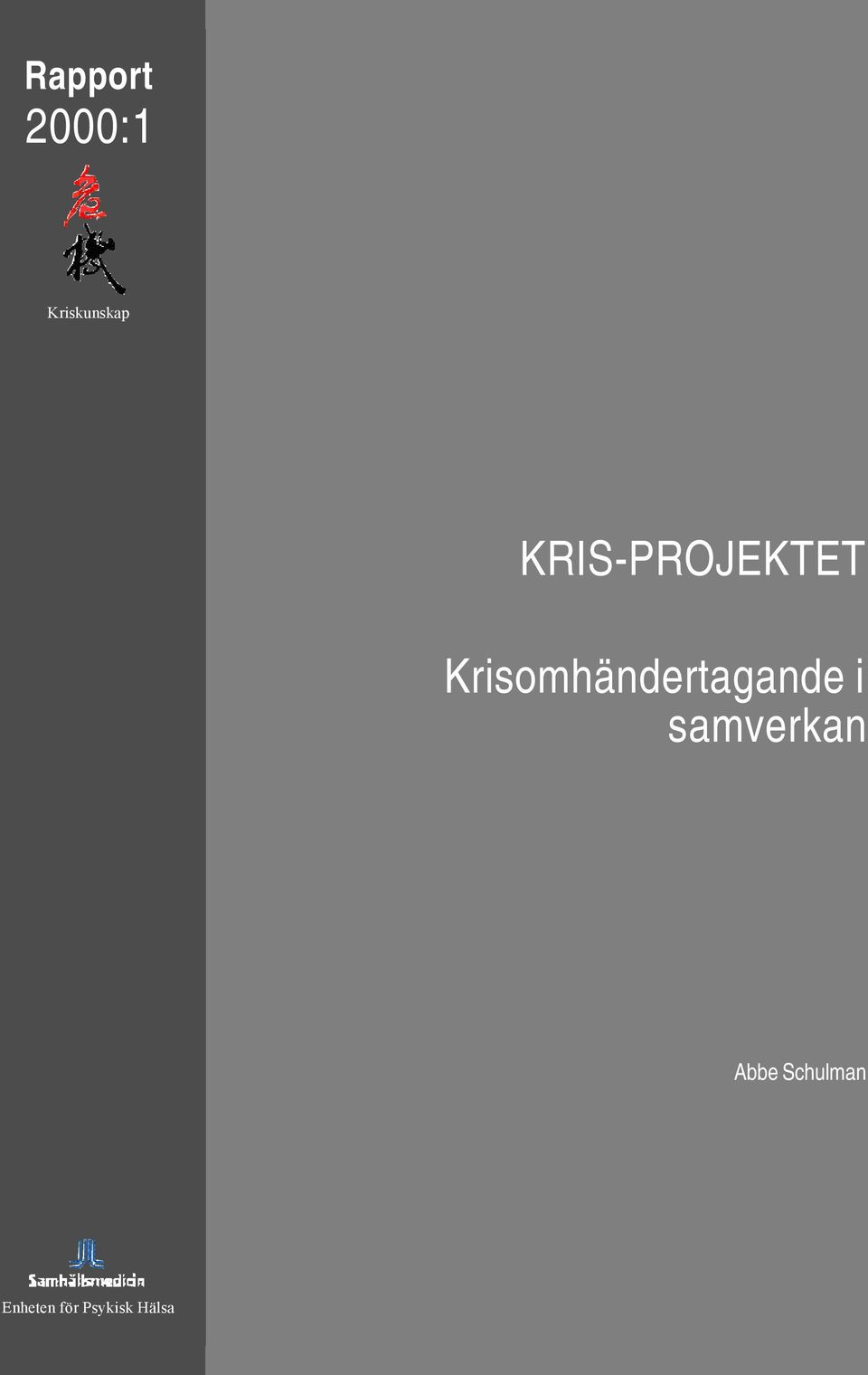 Krisomhändertagande i