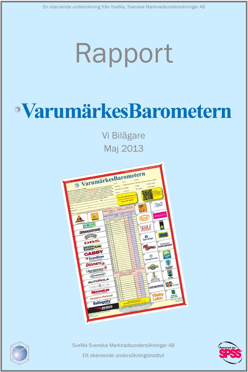 VarumärkesBarometern Vi Bilägare Maj 2013 SveMa