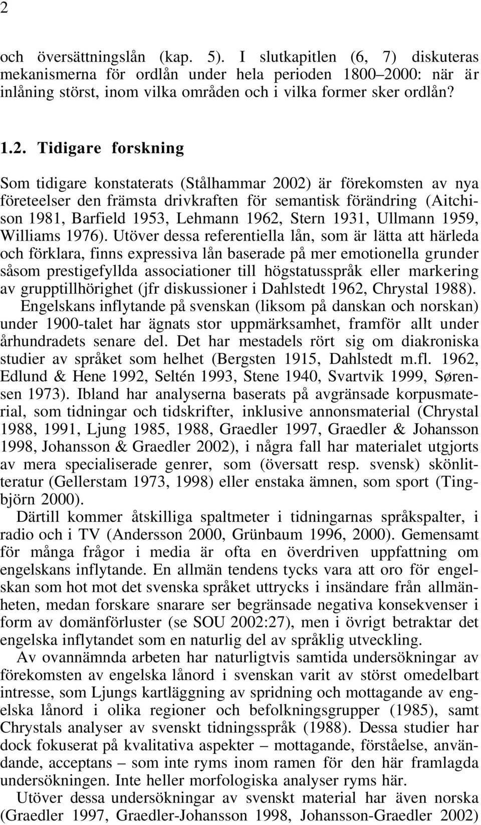 Stern 1931, Ullmann 1959, Williams 1976).