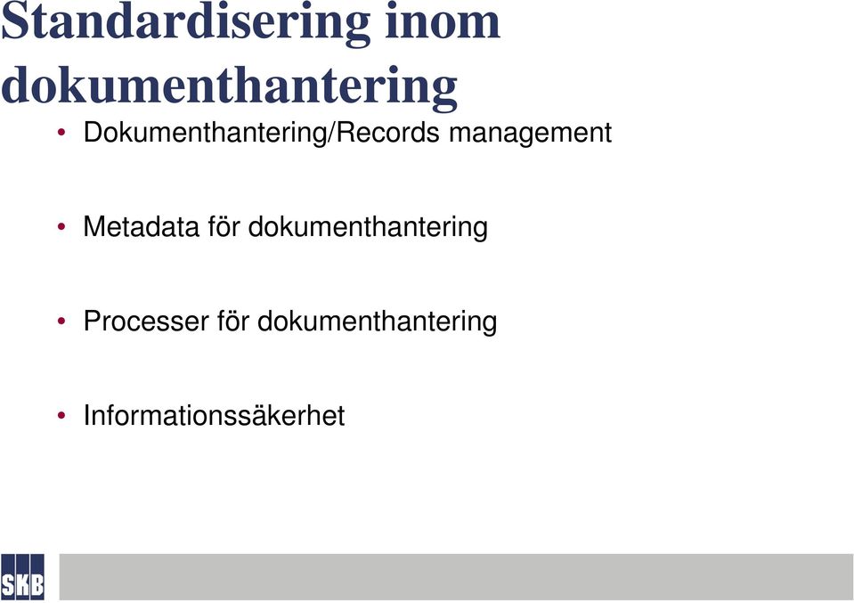Metadata för dokumenthantering