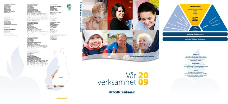 fi Ordförande: Mats Brommels Vd: Stefan Mutanen Forskning: Folkhälsans Forskningscentrum Biomedicum Haartmansgatan 8 00290 Helsingfors Tfn (09) 191 254 62 Föreståndare: Anna-Elina Lehesjoki