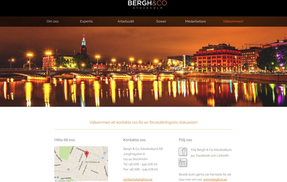 Hitta till oss Kontakta oss Följ oss Bergh & Co Advokatbyrå AB Följ Bergh & Co Advokatbyrå