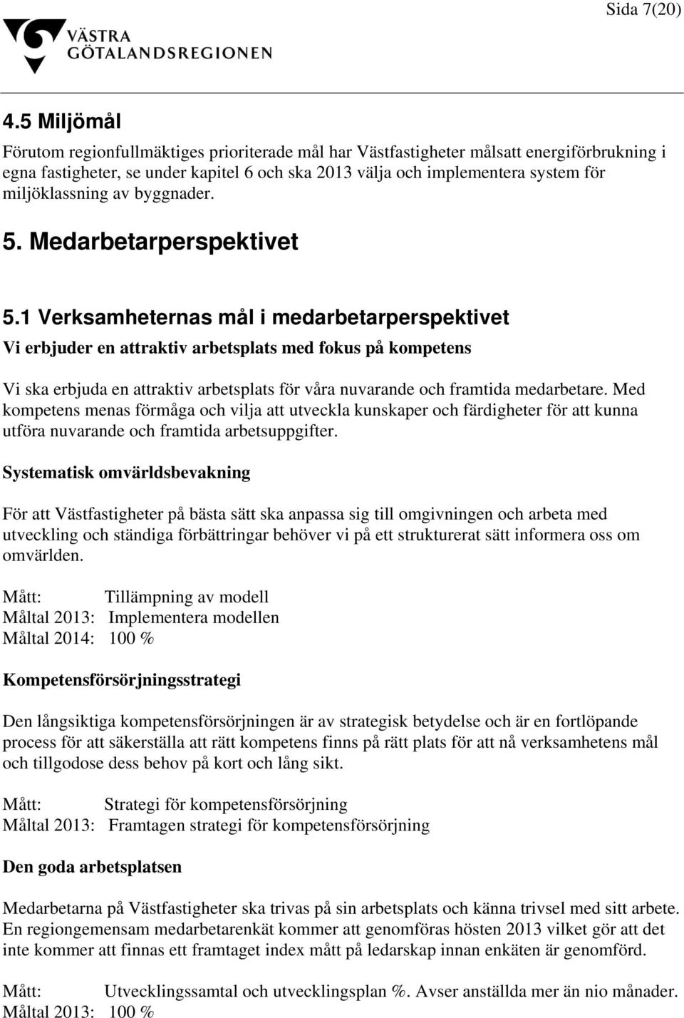 miljöklassning av byggnader. 5. Medarbetarperspektivet 5.