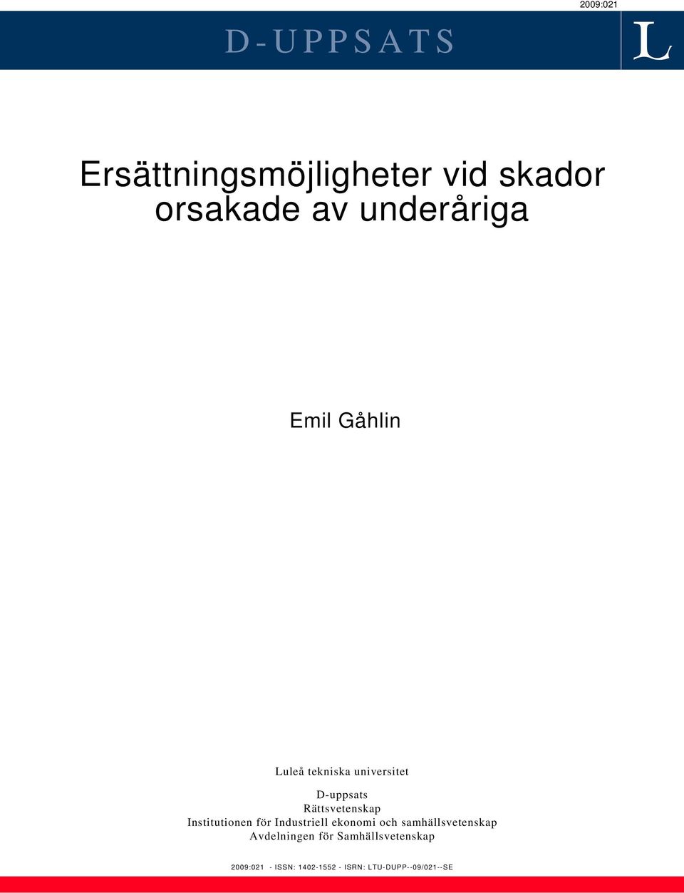 Rättsvetenskap Institutionen för Industriell ekonomi och