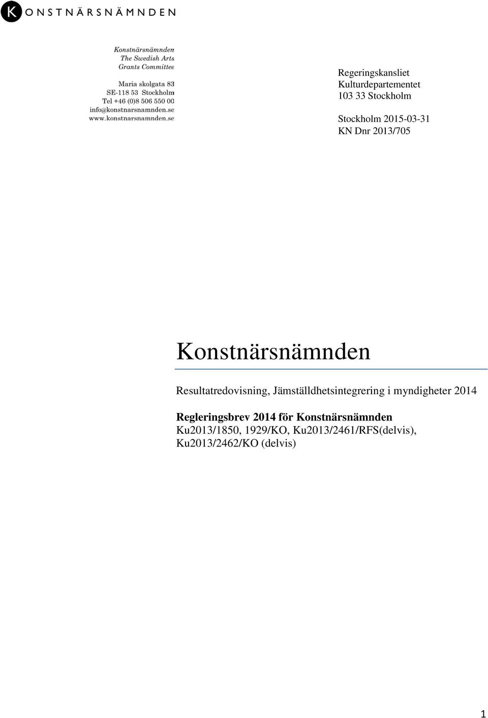 Jämställdhetsintegrering i myndigheter 2014 Regleringsbrev 2014 för