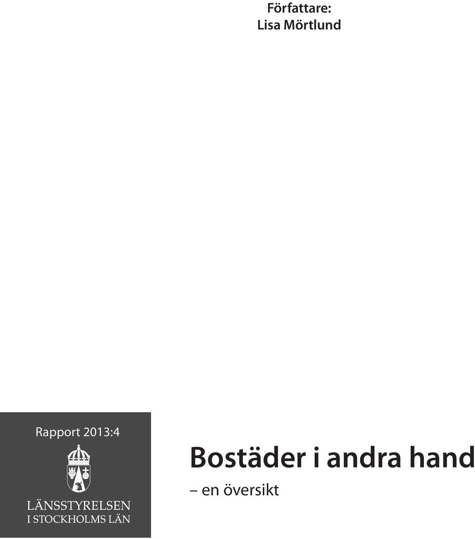 2013:4 Bostäder i