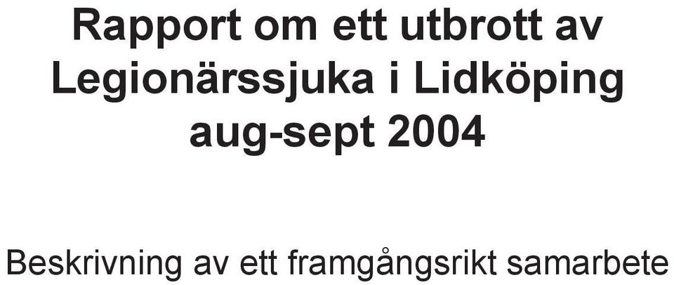 aug-sept 2004 Beskrivning