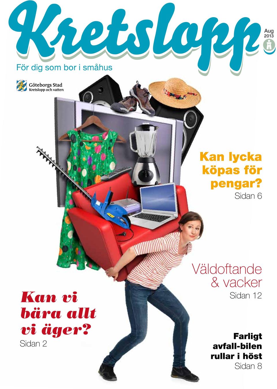 Sidan 6 Kan vi bära allt vi äger?