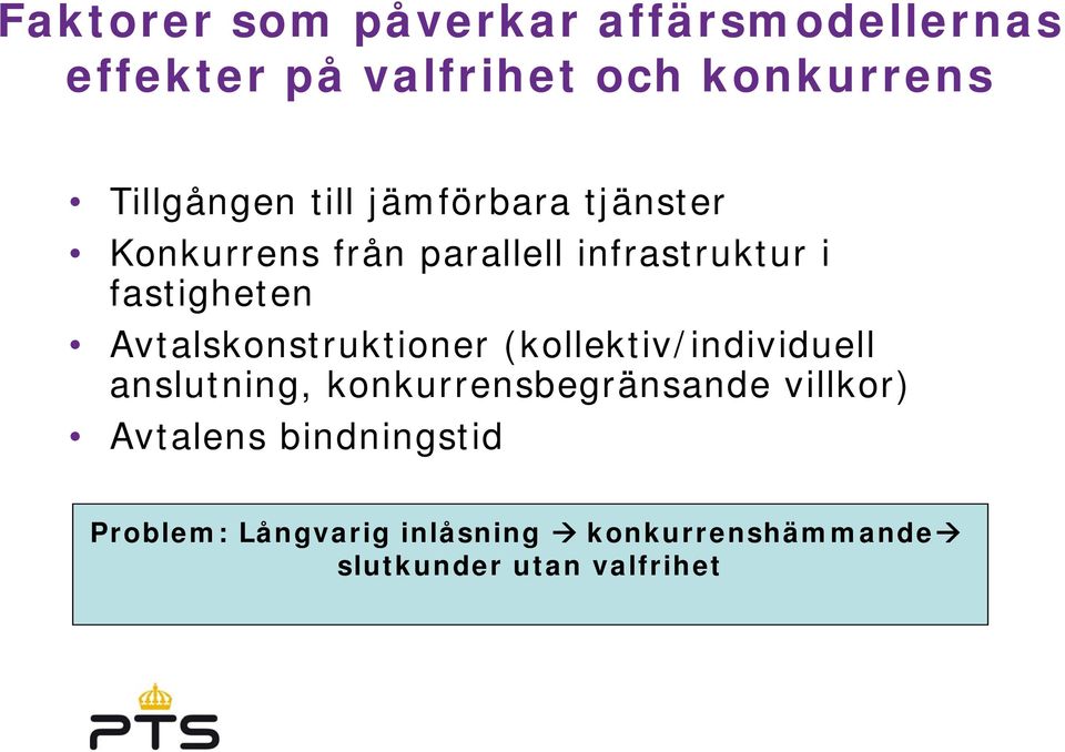 Avtalskonstruktioner (kollektiv/individuell anslutning, konkurrensbegränsande villkor)