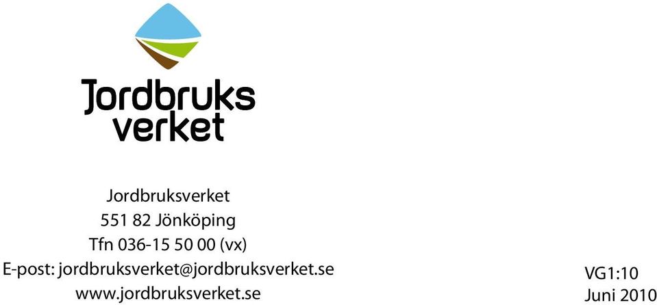 jordbruksverket@jordbruksverket.