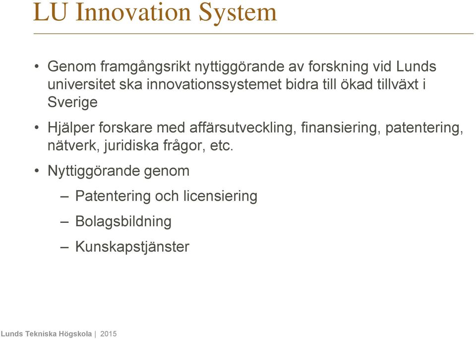 forskare med affärsutveckling, finansiering, patentering, nätverk, juridiska