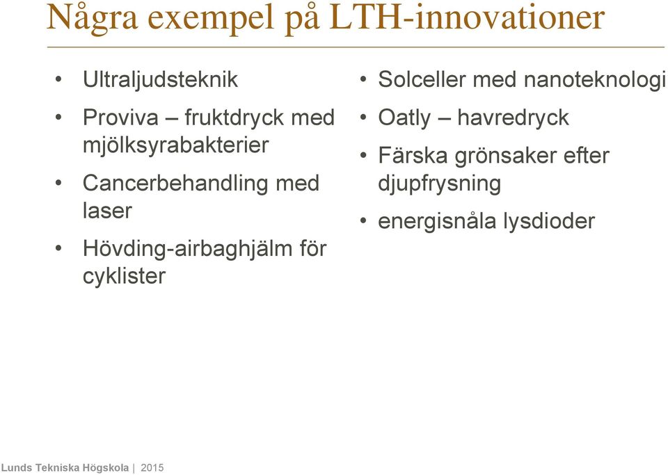 Hövding-airbaghjälm för cyklister Solceller med nanoteknologi