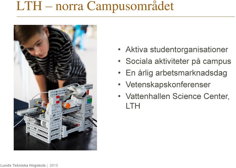 aktiviteter på campus En årlig