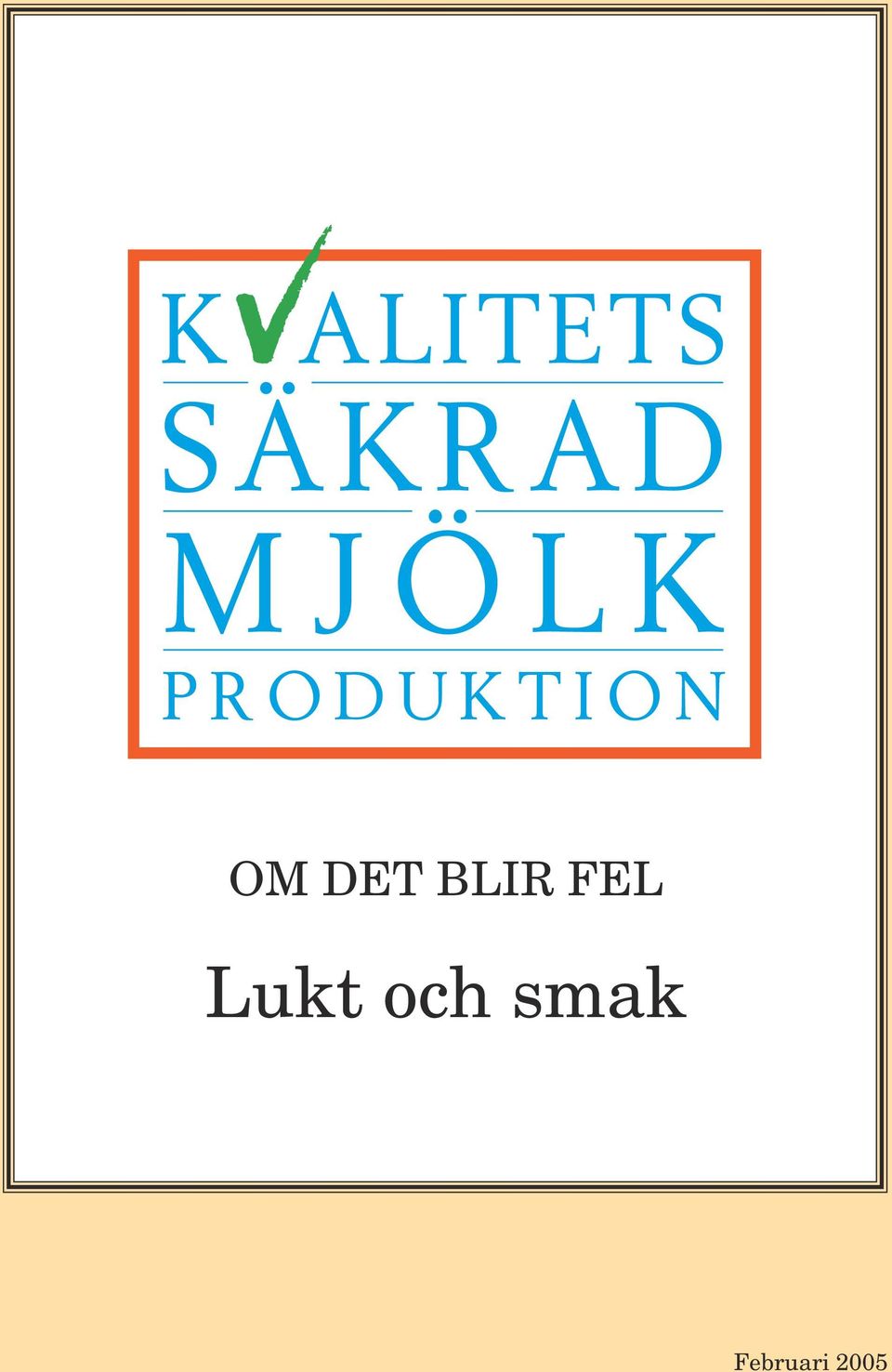 och smak