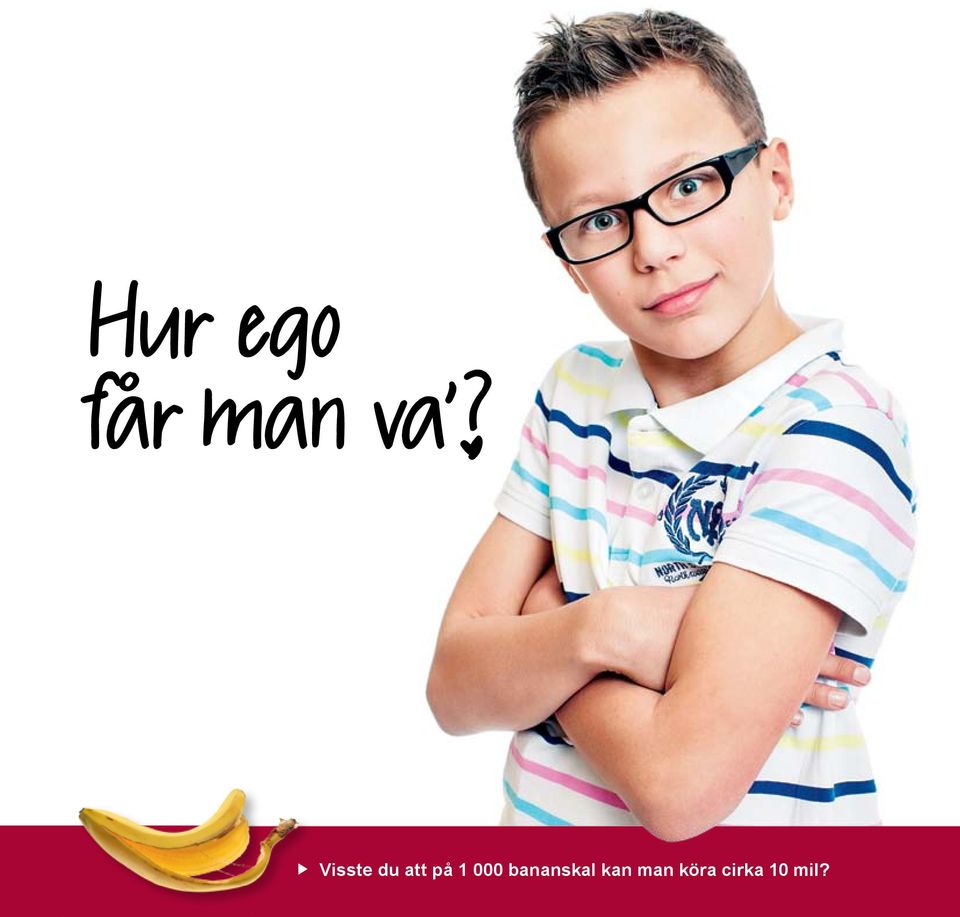 bananskal kan