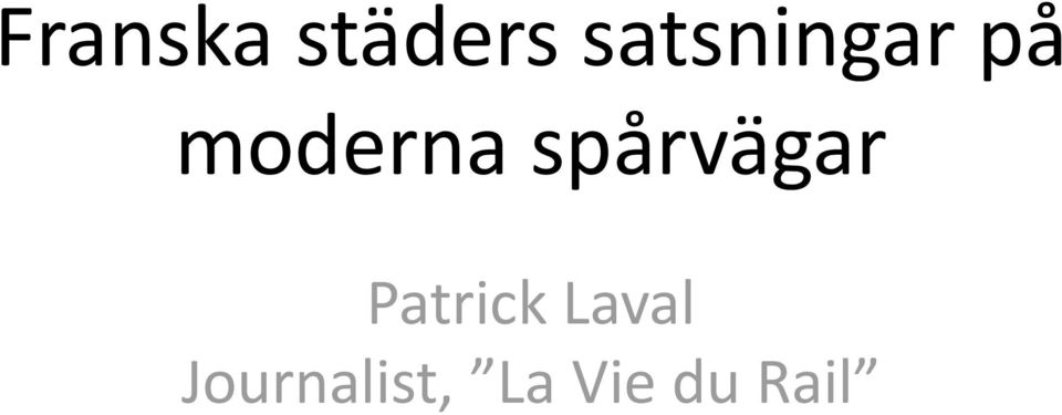 spårvägar Patrick