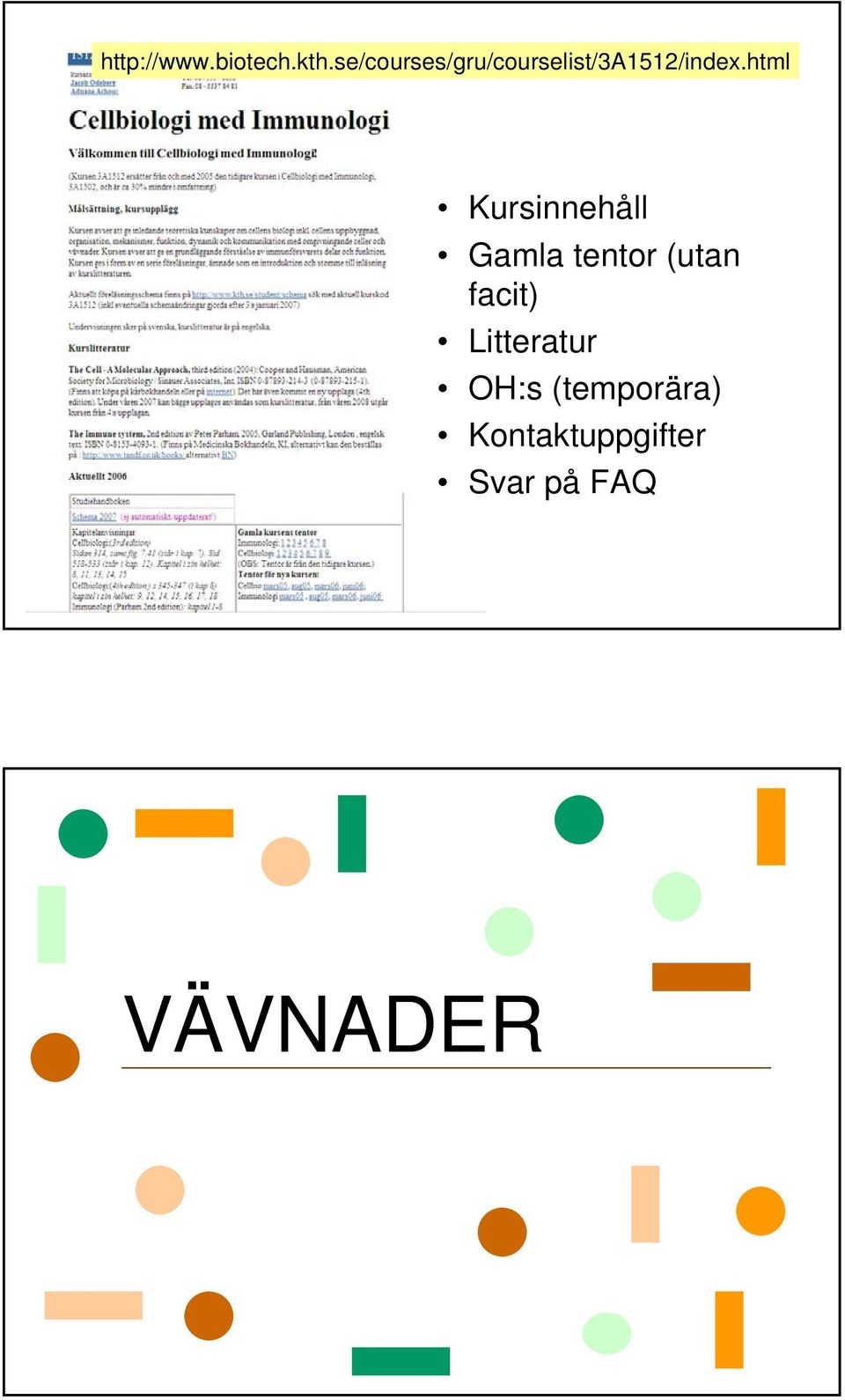 html Kursinnehåll Gamla tentor (utan