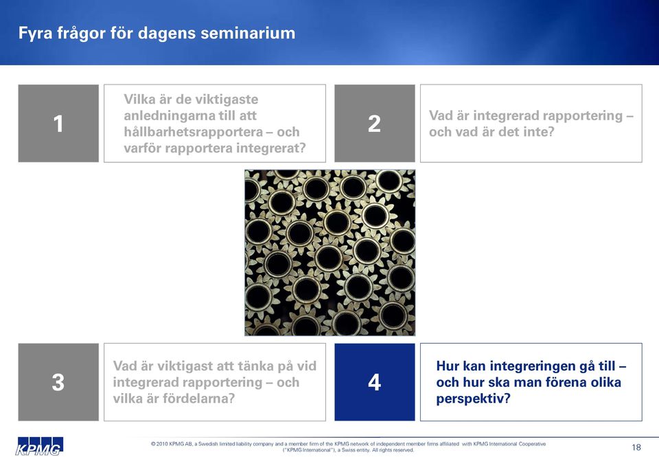 2 Vad är integrerad rapportering och vad är det inte?