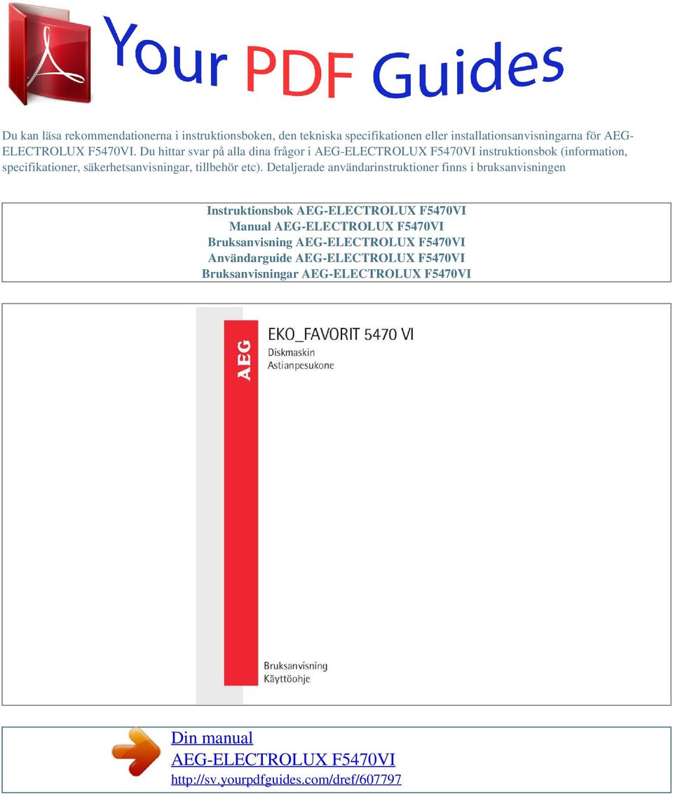 Du hittar svar på alla dina frågor i instruktionsbok (information, specifikationer,