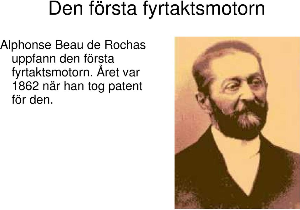 den första fyrtaktsmotorn.