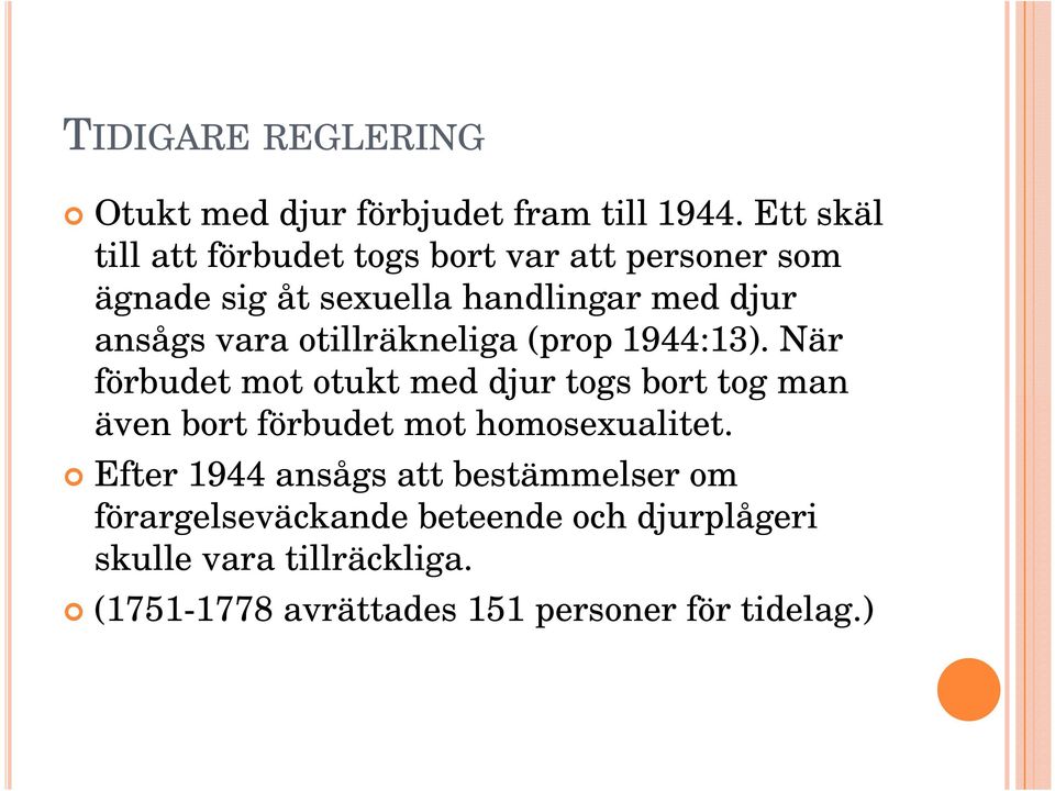 otillräkneliga (prop 1944:13).