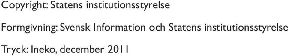 Formgivning: Svensk Information