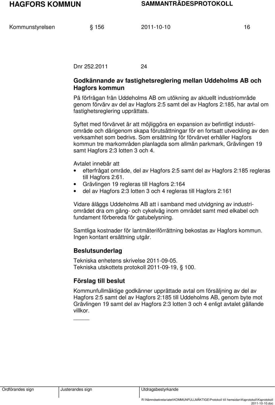 Hagfors 2:185, har avtal om fastighetsreglering upprättats.