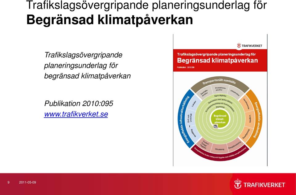 klimatpåverkan Publikation 2010:095 www.