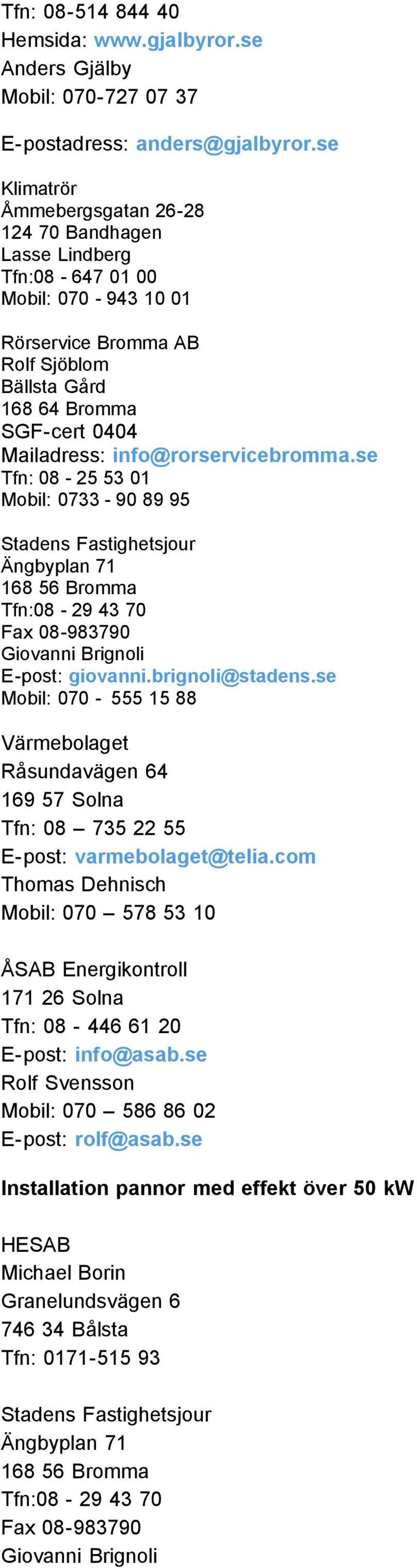 info@rorservicebromma.