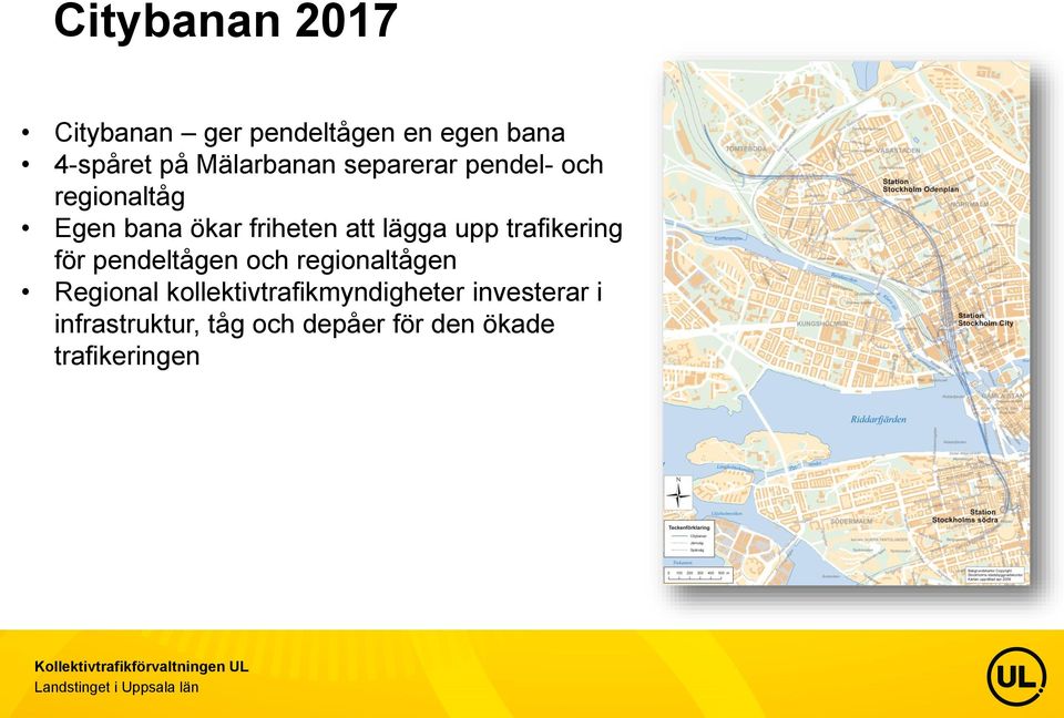 lägga upp trafikering för pendeltågen och regionaltågen Regional