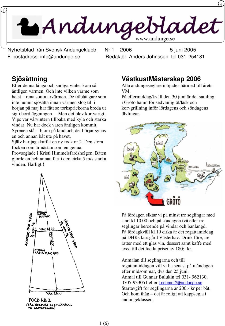 De träbåtägare som inte hunnit sjösätta innan värmen slog till i början på maj har fått se torksprickorna breda ut sig i bordläggningen. Men det blev kortvarigt.