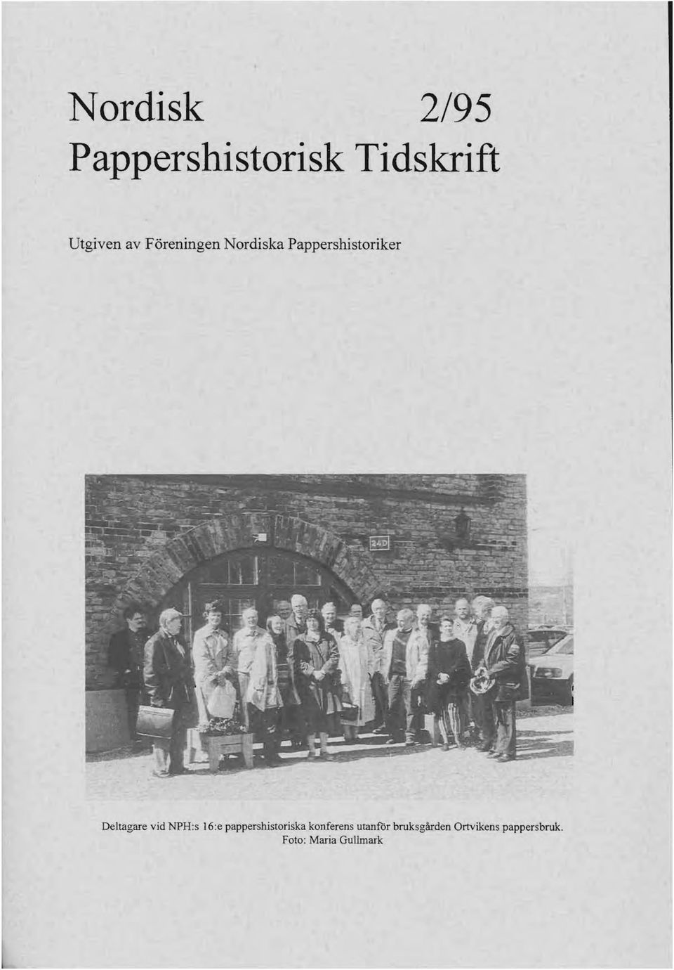 NPH:s 16:e pappershistoriska konferens utanför