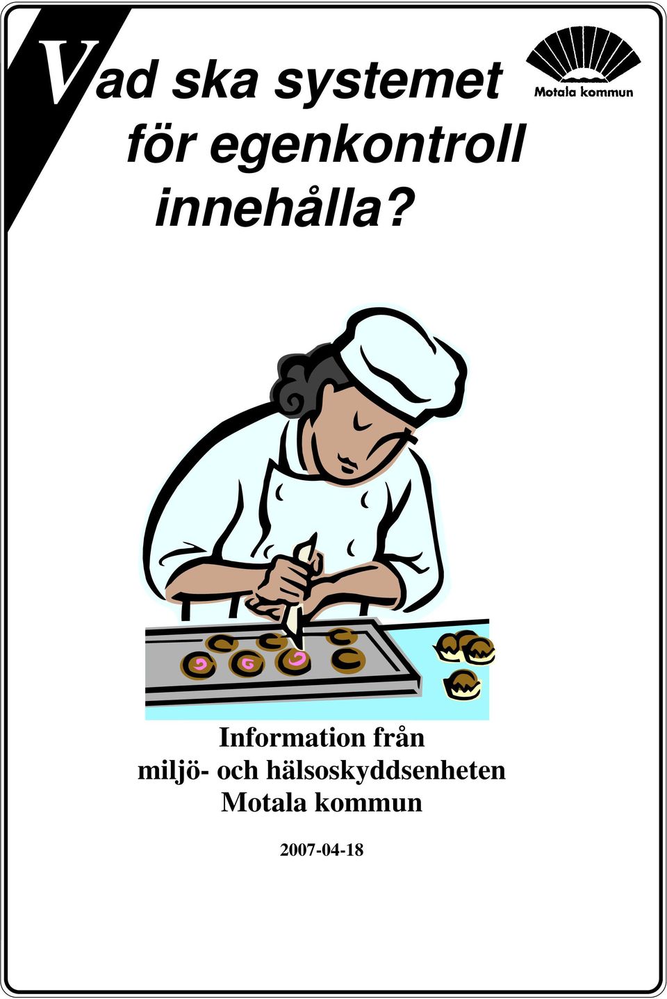 Information från miljö- och