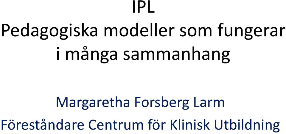 Margaretha Forsberg Larm