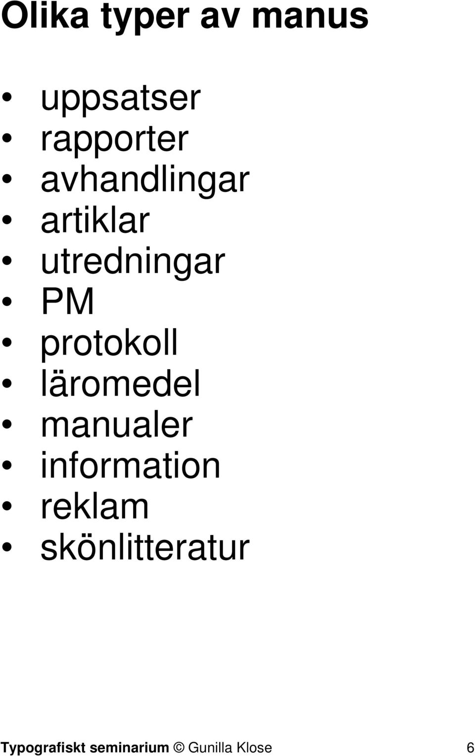 protokoll läromedel manualer information