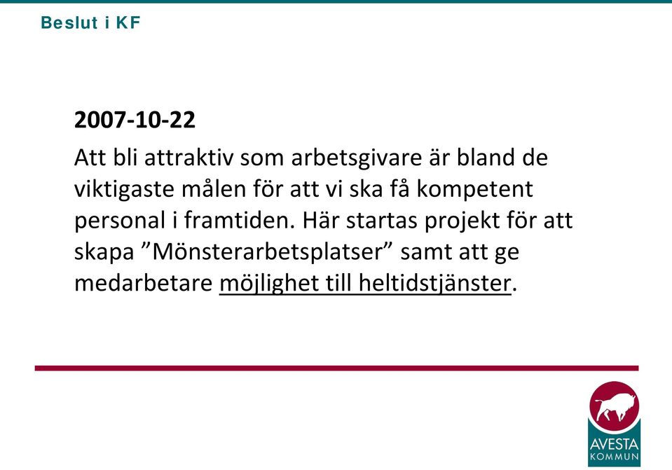 personal i framtiden.