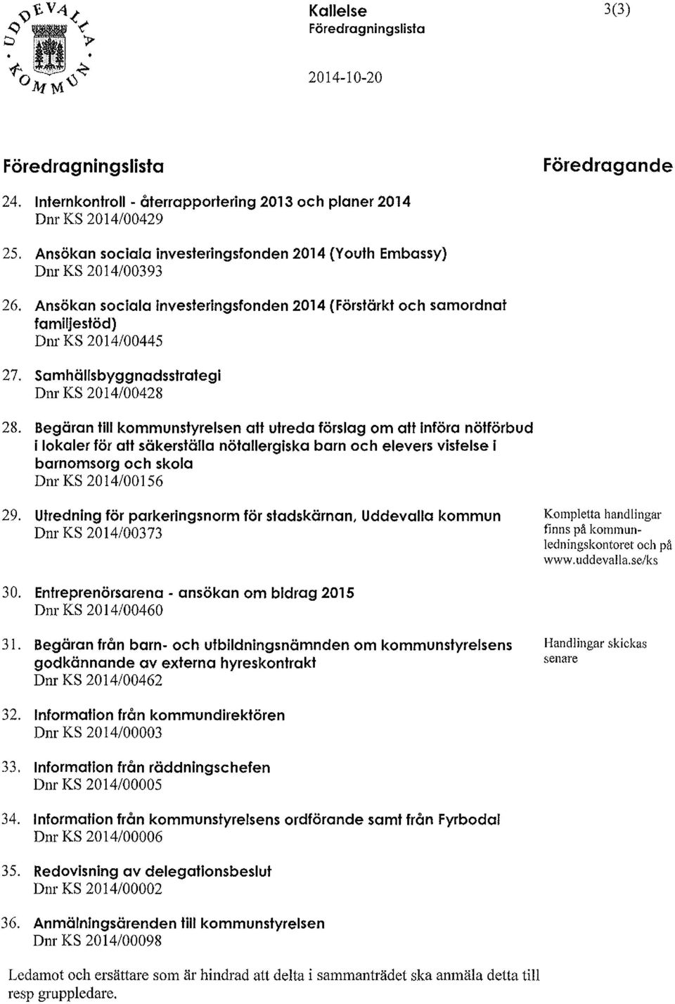 Samhällsbyggnadsstrategi Dnr KS 2014/00428 28.