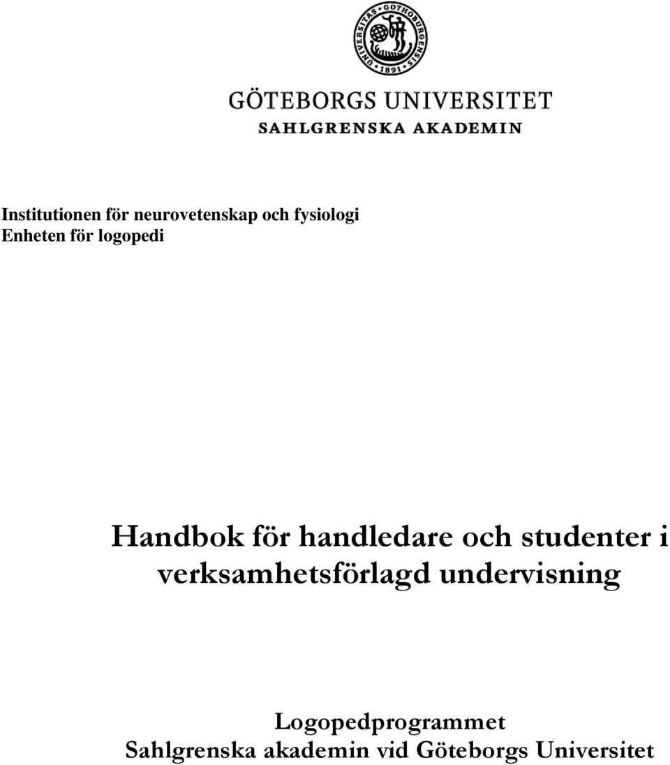 studenter i verksamhetsförlagd undervisning