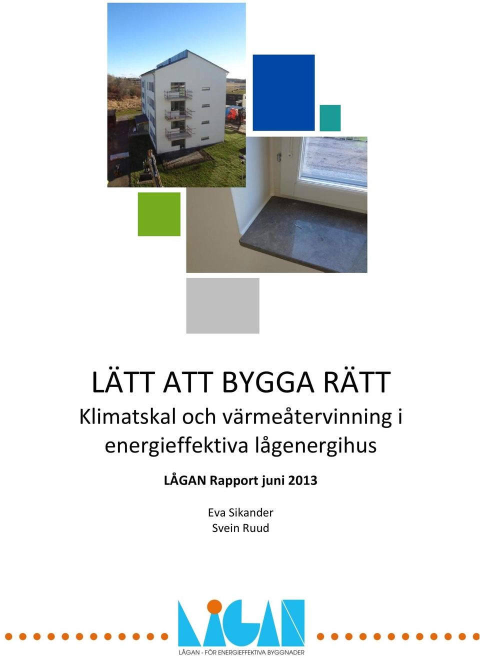 energieffektiva lågenergihus