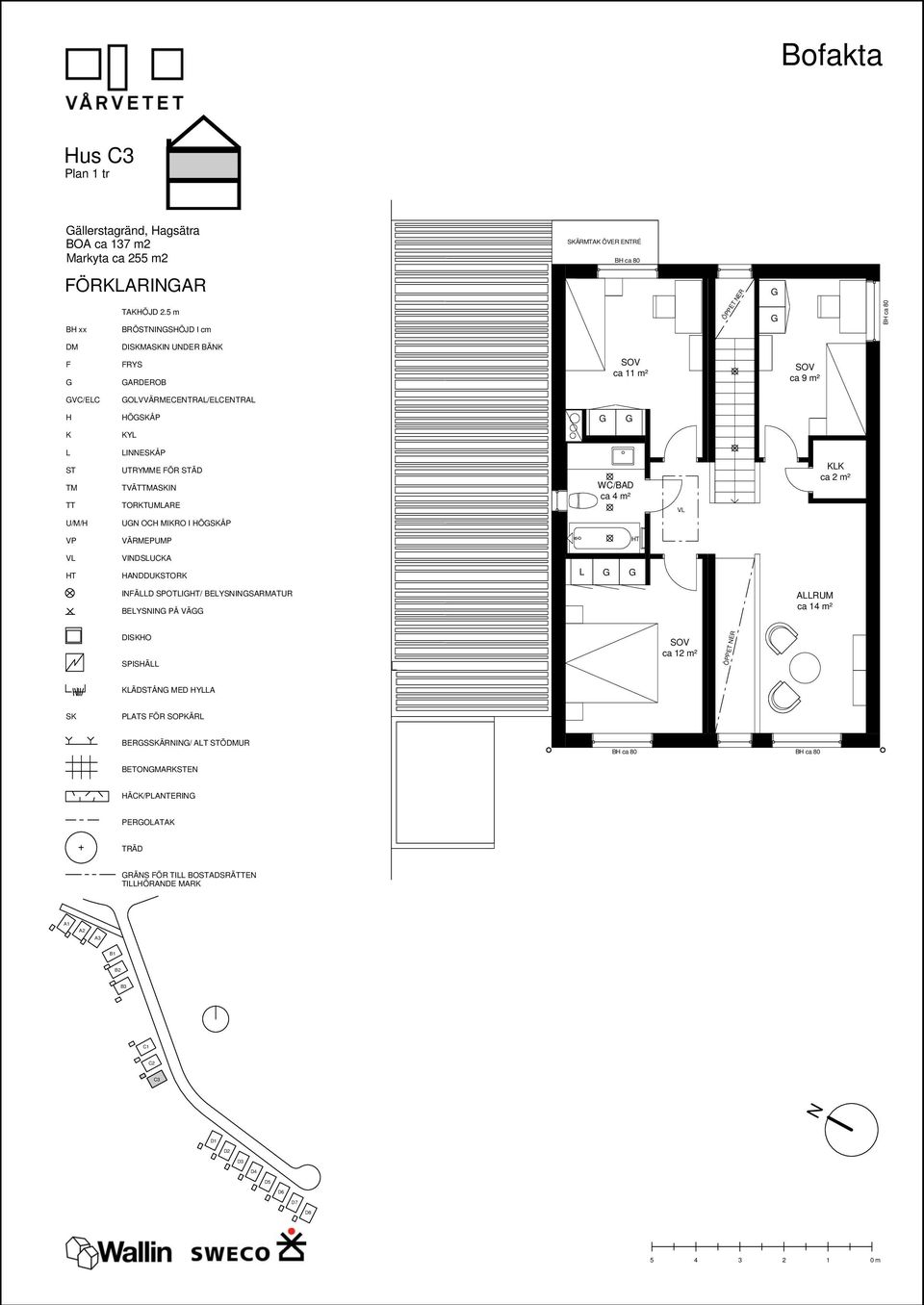 TVÄTAI TORTUMARE WC/BAD ca m² ca m² U/M/ U OC MIRO I ÖÅP T T VIDSUCA ADDUOR IÄD SPOTIT/ BEYSISARMATUR BEYSI PÅ