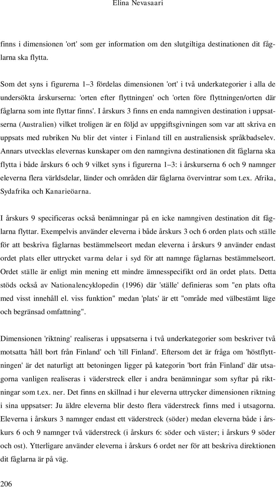 flyttar finns'.