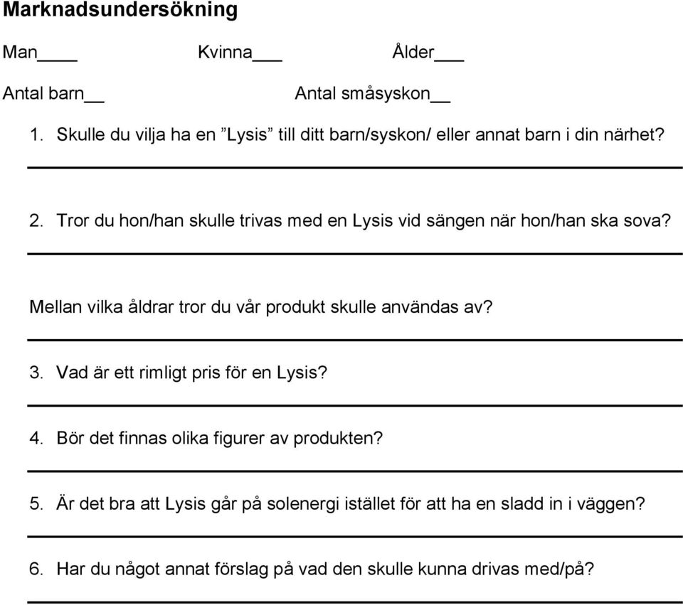 Tror du hon/han skulle trivas med en Lysis vid sängen när hon/han ska sova?