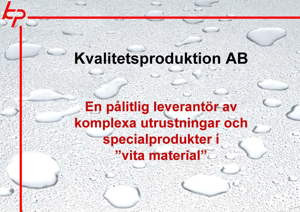 komplexa utrustningar och