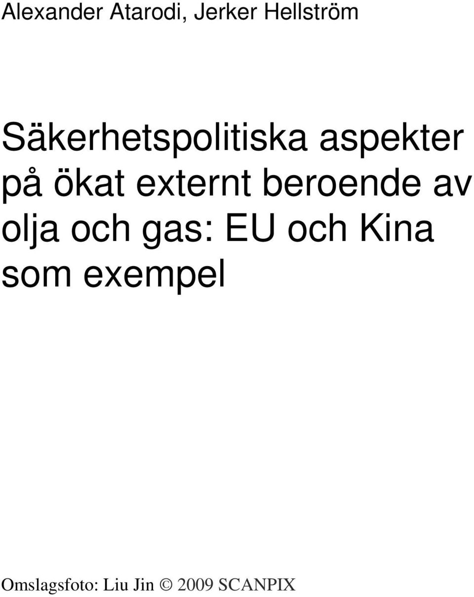 externt beroende av olja och gas: EU och