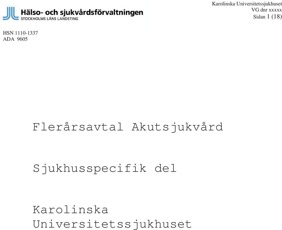 9605 Flerårsavtal Akutsjukvård