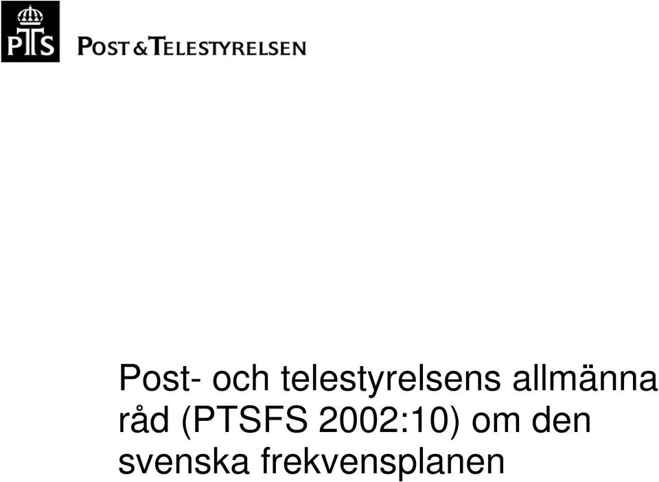 allmänna råd (PTSFS