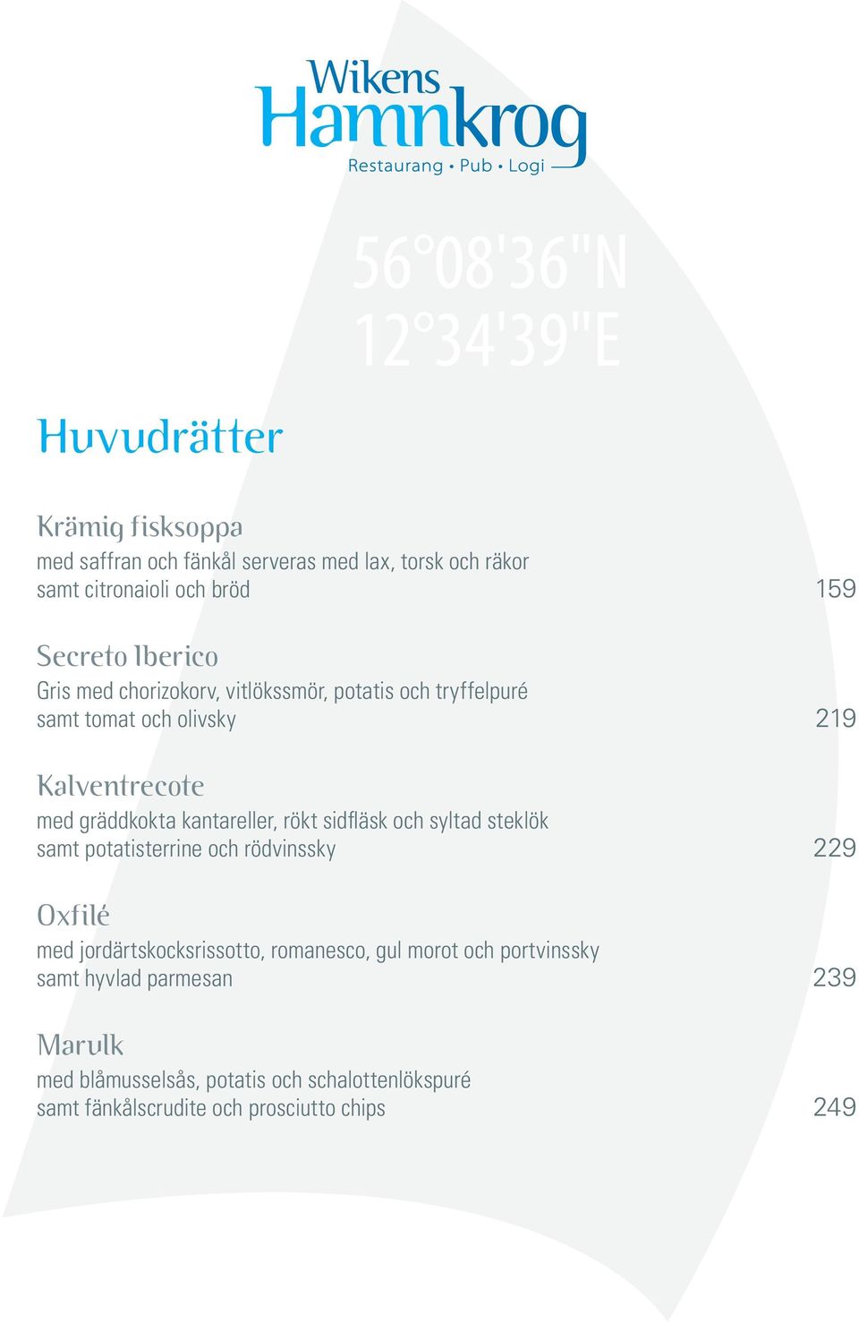 rökt sidfläsk och syltad steklök samt potatisterrine och rödvinssky 229 Oxfilé med jordärtskocksrissotto, romanesco, gul morot och