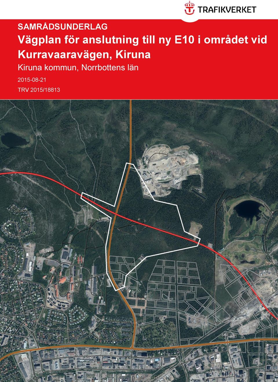 Kurravaaravägen, Kiruna Kiruna