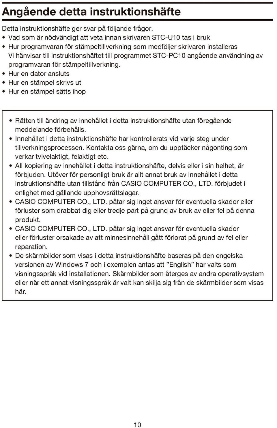 STC-PC10 angående användning av programvaran för stämpeltillverkning.